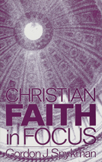 Christian Faith in Focus